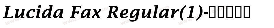 Lucida Fax Regular(1)字体转换